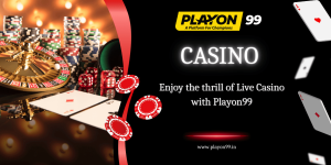 Enjoy the thrill of Live Casino with Playon99